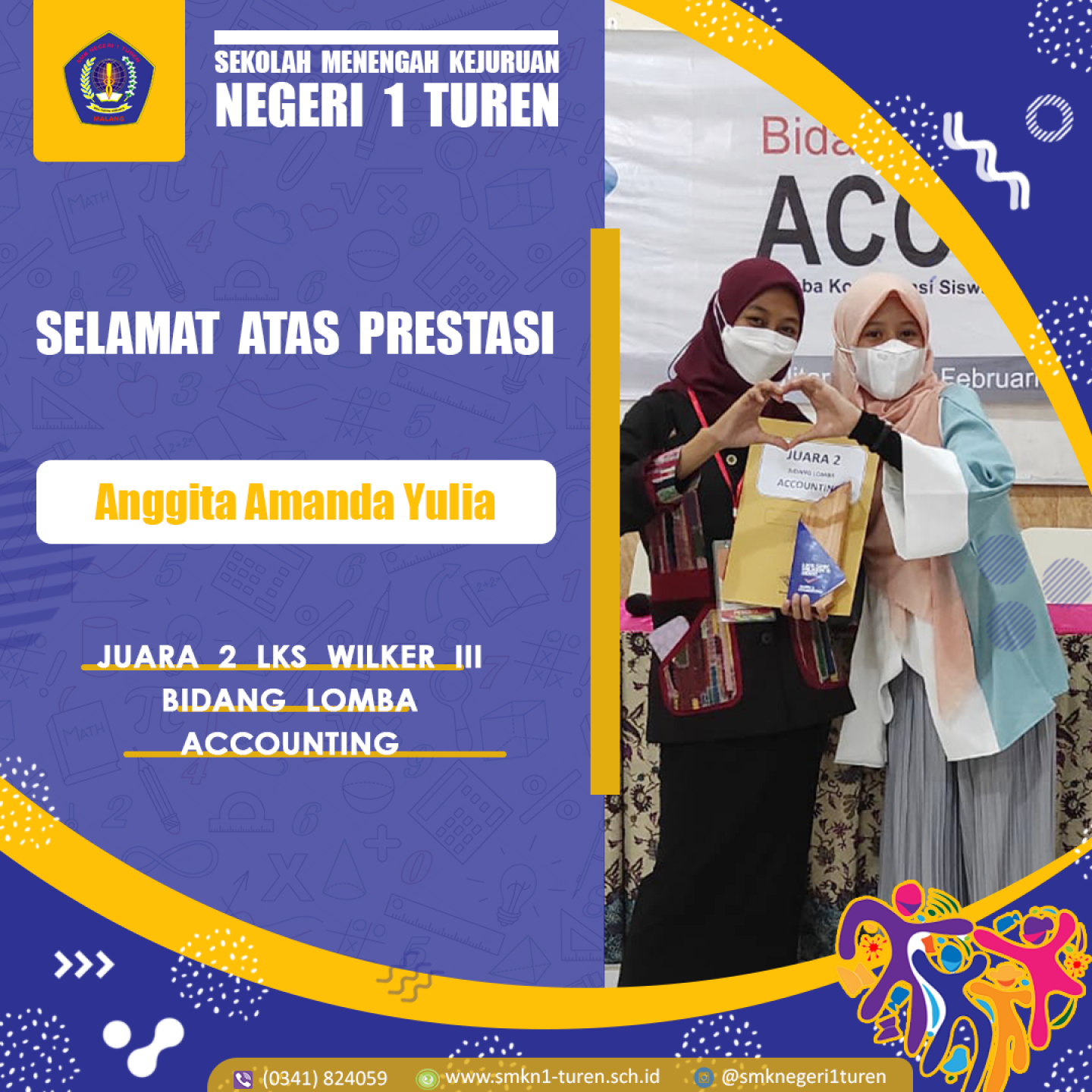 Anggita Amanda Yulia kelas XII AKL berhasil meraih Juara 2 LKS Wilker 3 Jawa Timur Tahun 2022 Bidang Lomba Accounting.