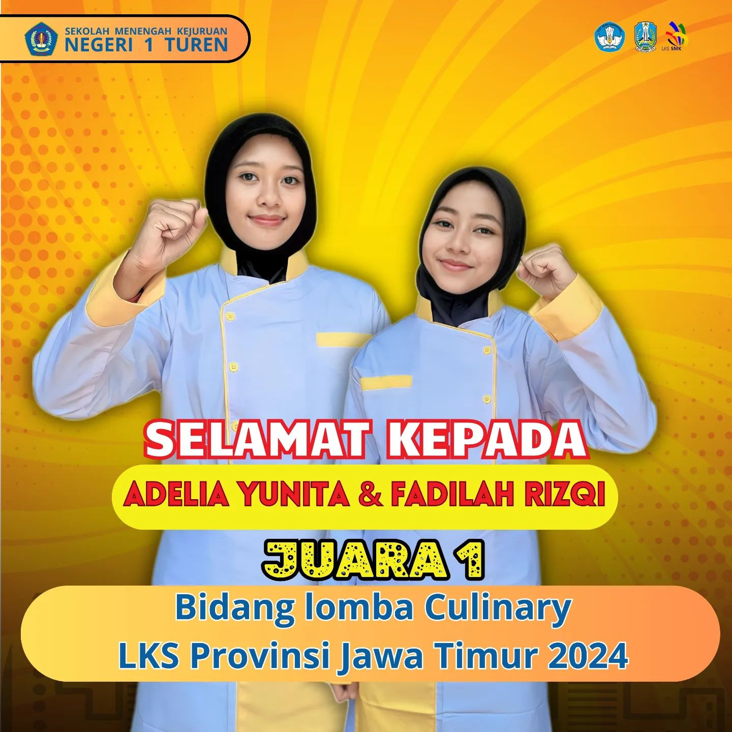 Apresiasi untuk Adelia Yunita, Fadilah Rizqi, dan Tim Kuliner SMK Negeri 1 Turen: Juara 1 dalam LKS Provinsi Jawa Timur Tahun 2024 Bidang Lomba Kuliner