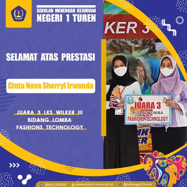 Selamat kepada Cinta Nova Sherryl Irwanda kelas XII TBS berhasil meraih Juara 3 LKS Wilker 3 Jawa Timur Tahun 2022 Bidang Lomba Fashion Technology